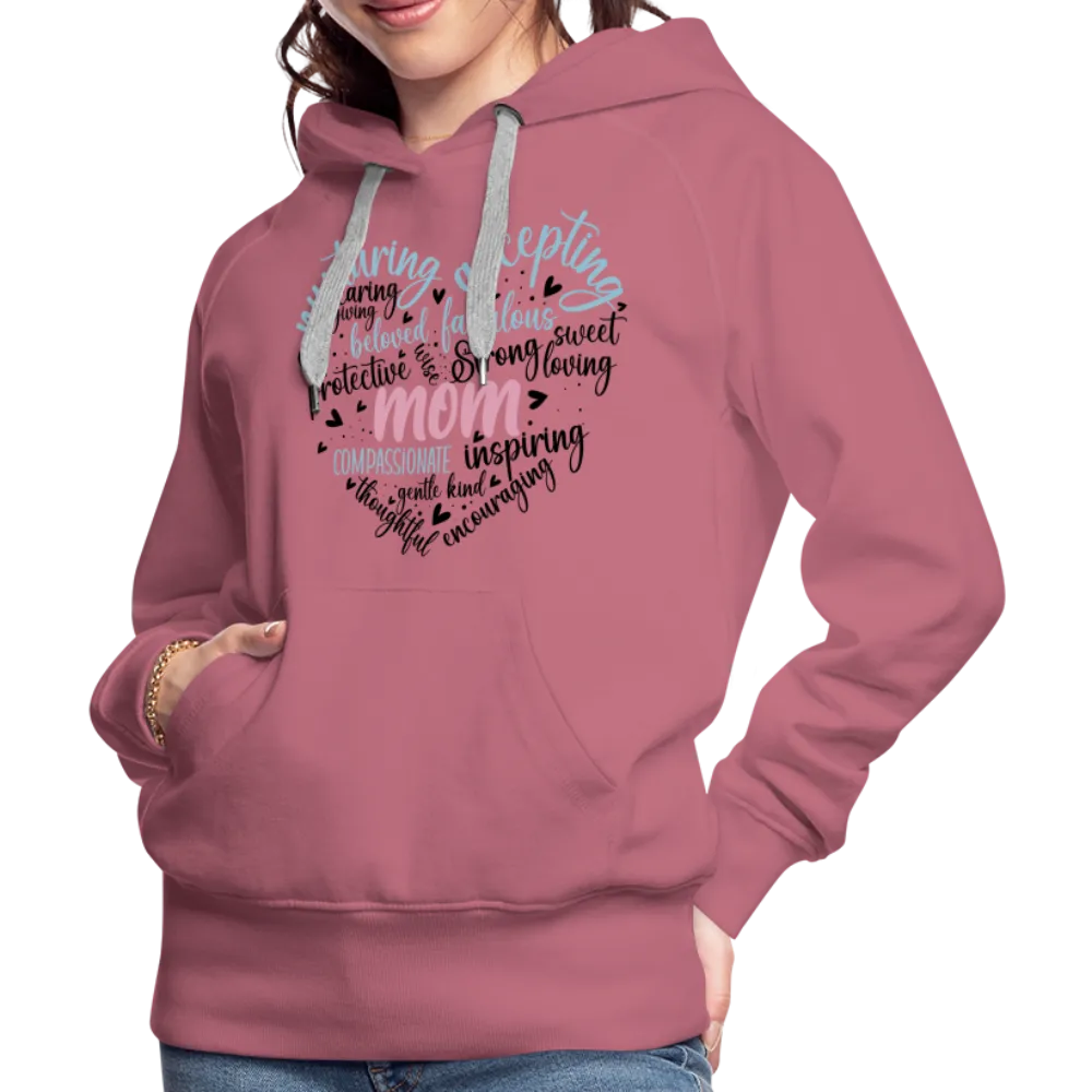 Mom Word Art Heart Women’s Premium Hoodie